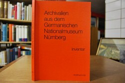 Archivalien aus dem Germanischen Nationalmuseum...