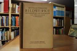 Mittelalterliche Bildwerke des Kaiser Friedrich...