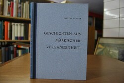 Geschichten aus märkischer Vergangenheit.