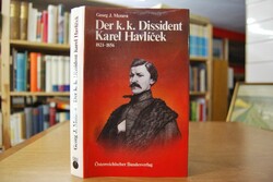 Der k.k. Dissident Karel Havlícek. 1821 - 1856.