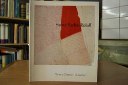 Heinz Fischer-Roloff. Informelle Collagen.