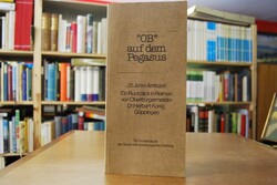 "OB" auf dem Pegasus. 25 Jahre Amtszeit. Ein Rü...