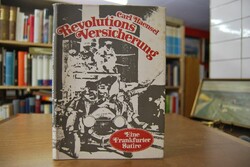 Revolutionsversicherung. Bekenntnisse aus recht...