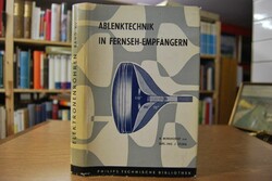 Ablenktechnik in Fernseh-Empfängern.
