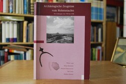 Archäologische Zeugnisse vom Hohenstaufen. Die ...