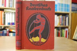 Deutsches Knabenbuch. Ein Jahrbuch der Unterhal...