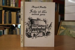 Frühr ist älles anderst gwea.