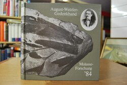 Molasseforschung `84. Zum Gedenken an August We...