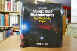 Mikrokosmos, Makrokosmos. Das Weltbild der Physik.