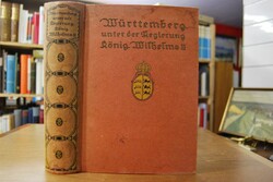Württemberg unter der Regierung König Wilhelms II.
