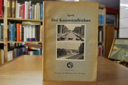 Der Kunststraßenbau. Eine technisch-geschichtli...