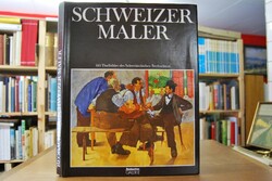 Schweizer Maler. 100 ausgew. Titelbilder des Sc...