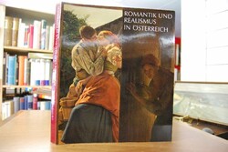 Romantik und Realismus in Österreich.