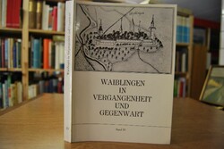 Waiblingen in Vergangenheit und Gegenwart. Beit...