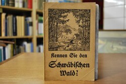 Der Schwäbische Wald. Ein kurzgefaßter Führer.