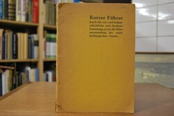 Kurzer Führer durch die vor- und frühgeschichtl...