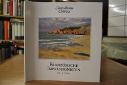 Französische Impressionisten. Ausstellung vom 8...