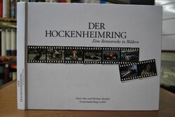 Der Hockenheimring. Eine Rennstrecke in Bildern.