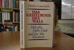 Das Geheimnis des Wals. Melvilles Moby Dick und...