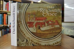 Das Reichsstift Irsee. Vom Benediktinerkloster ...