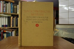 Das Schwäbische Museum. Zeitschrift für Kultur,...