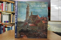 Andechs. Der heilige Berg. Vvon der Frühzeit bi...