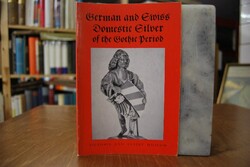 German and Swiss Domestic Silver of the Gothic ...