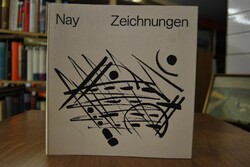 Nay. Zeichnungen.