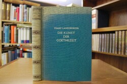 Die Kunst der Goethezeit.