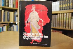 Führer durch die Ausgrabungen auf dem Magdalene...