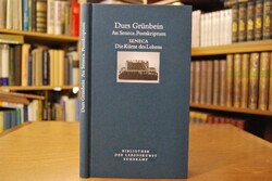 An Seneca. Postskriptum. Seneca. Die Kürze des ...