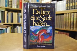 Da Tiere eine Seele haben ... Stimmen aus 2 Jah...