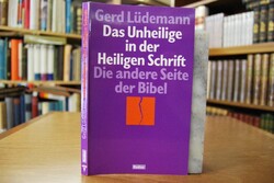 Das Unheilige in der Heiligen Schrift. Die ande...