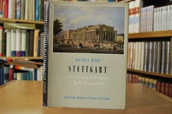 Stuttgart im neunzehnten Jahrhundert.