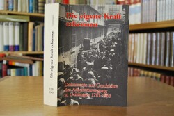 Die eigene Kraft erkennen. Dokumente zur Geschi...