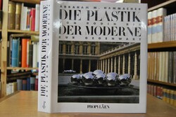 Die Plastik der Moderne. Von Rodin bis zur Gege...