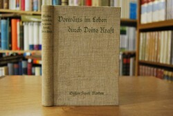 Vorwärts im Leben durch Deine Kraft.