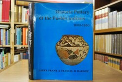 Historic Pottery of the Pueblo Indians 1600 - 1...