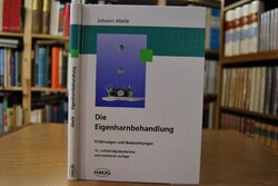 Die Eigenharnbehandlung. Erfahrungen und Beobac...