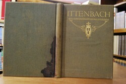 Franz Ittenbach. Des Meisters Leben und Kunst.