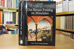 Das Bistum Freising im Mittelalter.