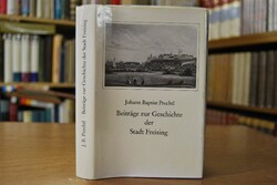 Beiträge zur Geschichte der Stadt Freising.