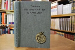 Der Petrefaktensammler. Ein Leitfaden zum Samme...