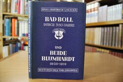 Bad Boll durch 350 Jahre und beide Blumhardt. H...