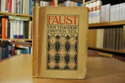 Faust. Der Tragödie Dritter Theil. Treu im Geis...
