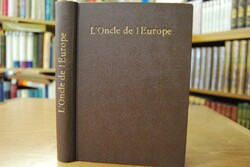 L`Oncle de l`Europe. Devant l`objektif caricatu...