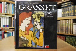 Grasset. Pionnier de l`Art Nouveau.