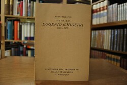 Ausstellung des Malers Eugenio Chiostri (1885-1...