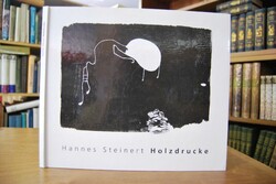 Hannes Steinert - Holzdrucke. Ausstellung vom 1...
