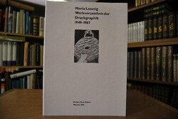 Maria Lassnig. Werkverzeichnis der Druckgraphik...